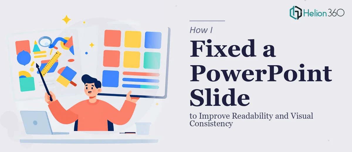 How I Fixed a PowerPoint Slide to Improve Readability and Visual Consistency