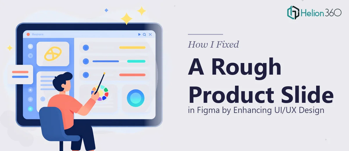 How I Fixed a Rough Product Slide in Figma by Enhancing UI/UX Design