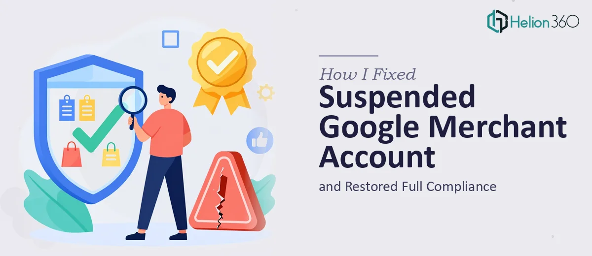 How I Fixed a Suspended Google Merchant Center Account and Restored Full Compliance