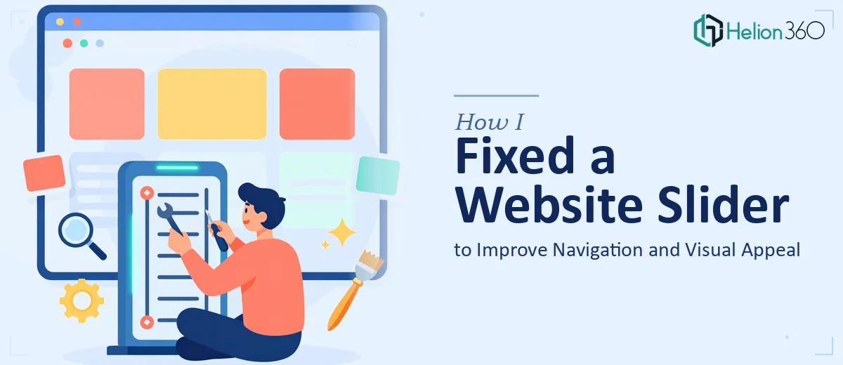 How I Fixed a Website Slider to Improve User Navigation and Visual Appeal