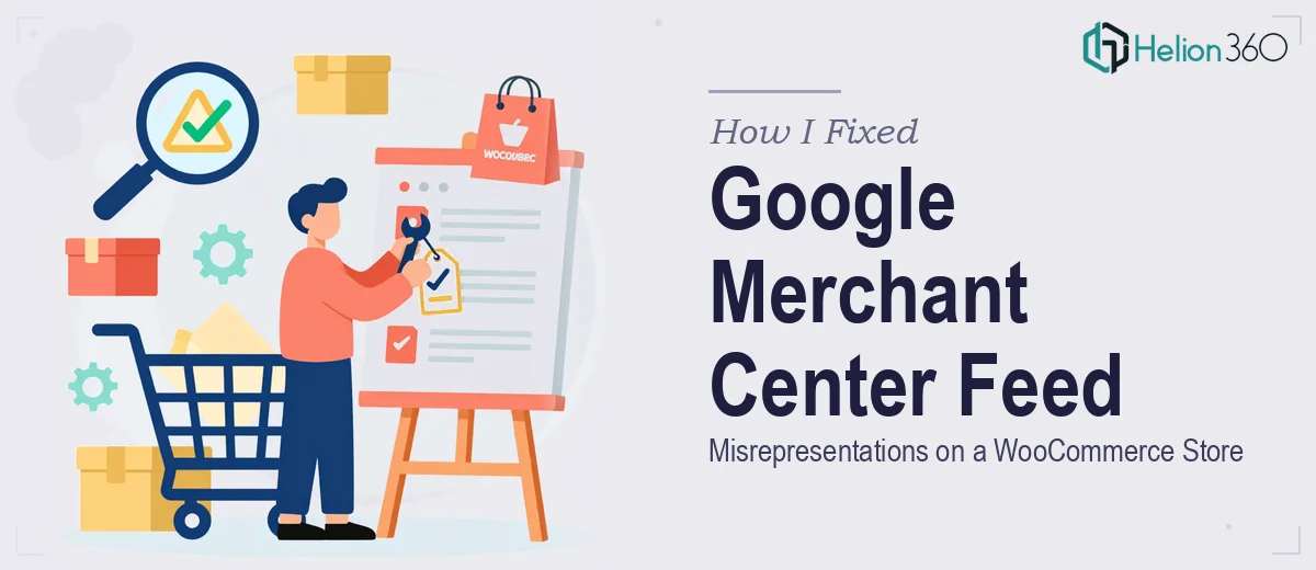How I Fixed Google Merchant Center Feed Misrepresentations on a WooCommerce Store