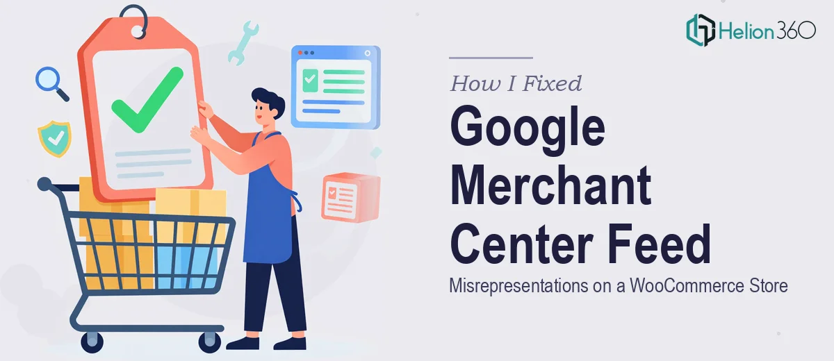 How I Fixed Google Merchant Center Feed Misrepresentations on a WooCommerce Store