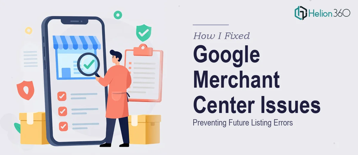 How I Fixed Google Merchant Center Misrepresentation Issues and Prevented Future Listing Errors