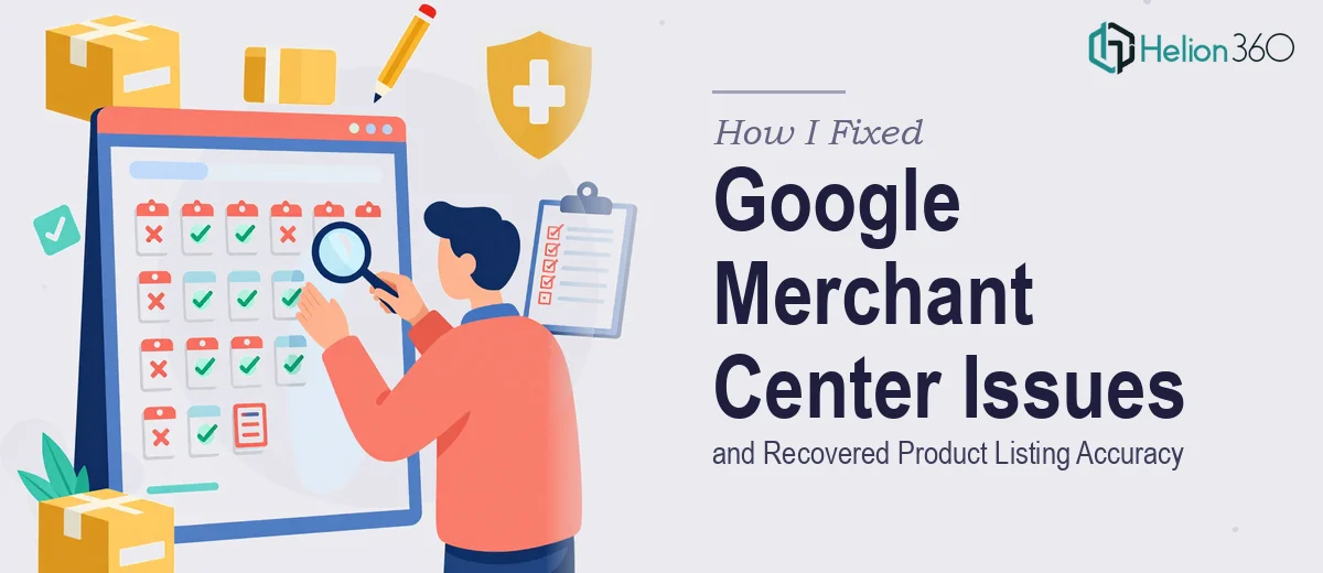How I Fixed Google Merchant Center Misrepresentation Issues and Recovered Product Listing Accuracy