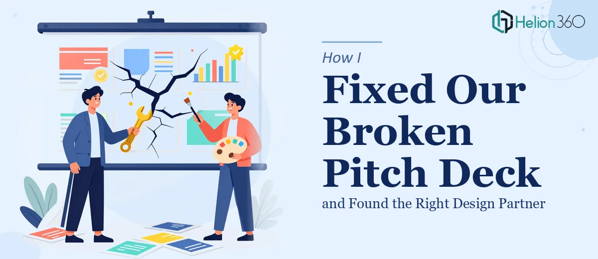 How I Fixed Our Broken Pitch Deck and Found the Right Design Partner