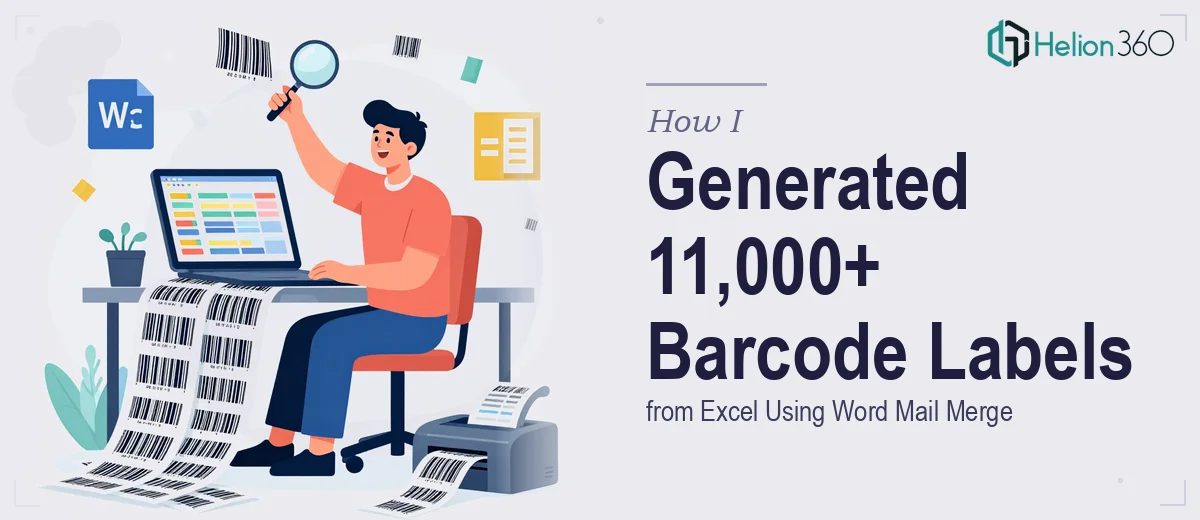 How I Generated 11,000+ Code128 Barcode Labels from an Excel Spreadsheet Using Word Mail Merge