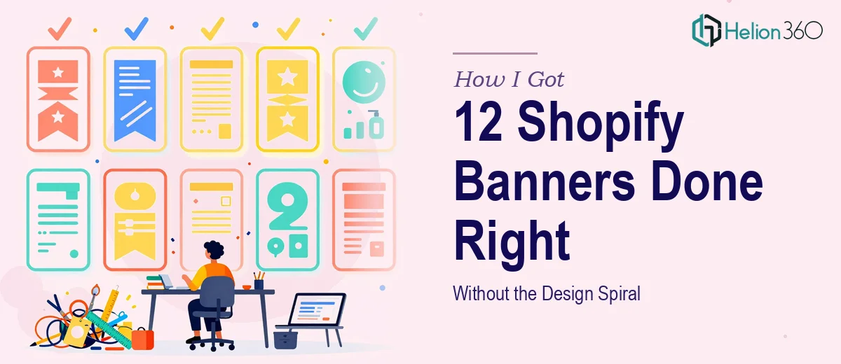 How I Got 12 Shopify Banners and Web Sliders Done Right — Without the Design Spiral