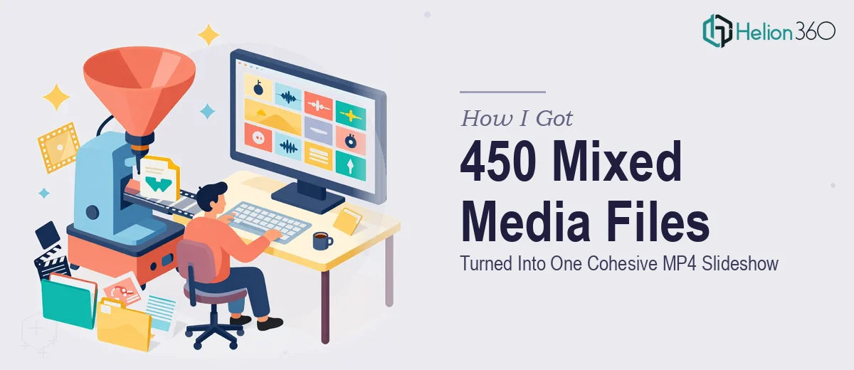 How I Got 450 Mixed Media Files Turned Into One Cohesive MP4 Slideshow