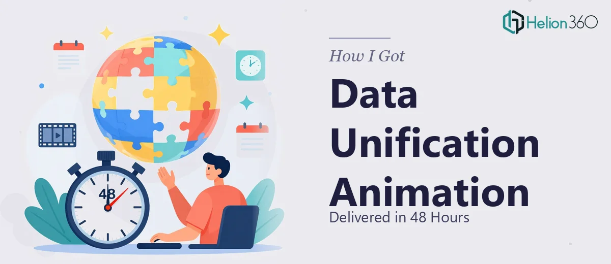 How I Got a 15-Second Data Unification Animation Delivered in 48 Hours