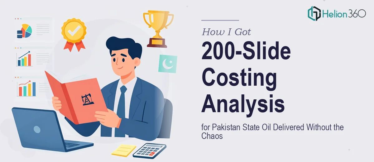 How I Got a 200-Slide Costing Analysis Presentation for Pakistan State Oil Delivered Without the Chaos