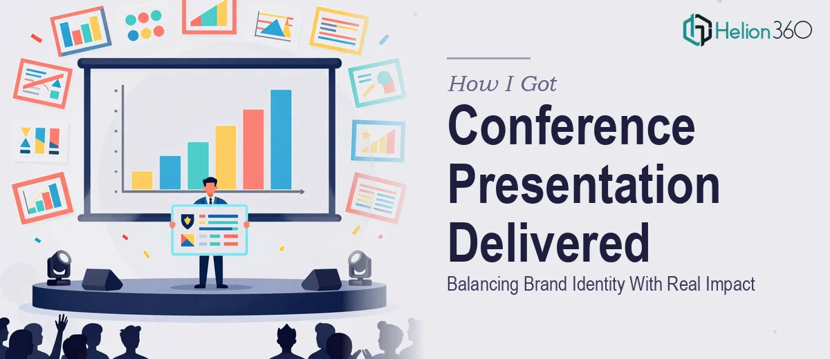How I Got a 30-Slide Conference Presentation Delivered That Balanced Brand Identity With Real Impact