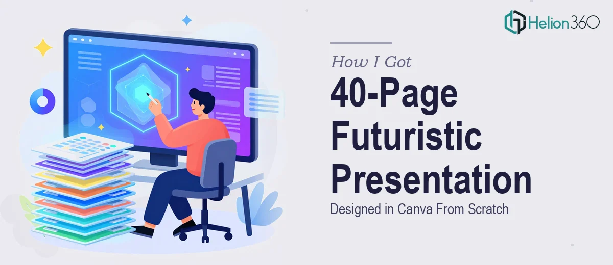 How I Got a 40-Page Futuristic Presentation Designed in Canva From Scratch