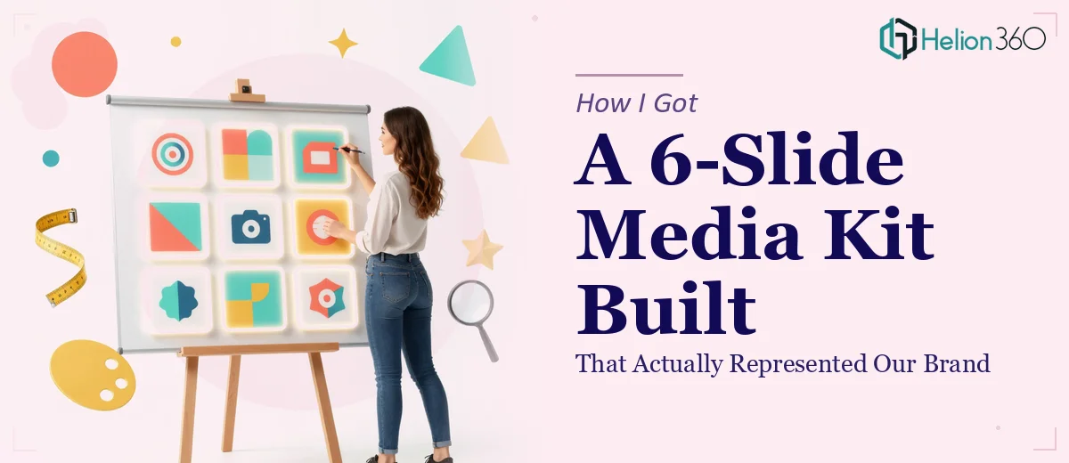 How I Got a 6-Slide Media Kit Built That Actually Represented Our Brand