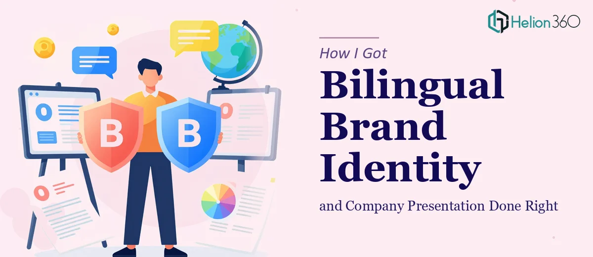 How I Got a Bilingual Brand Identity and Company Presentation Done Right
