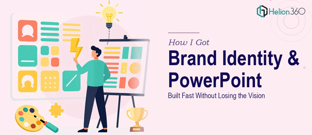 How I Got a Brand Identity and PowerPoint Template Built Fast Without Losing the Vision
