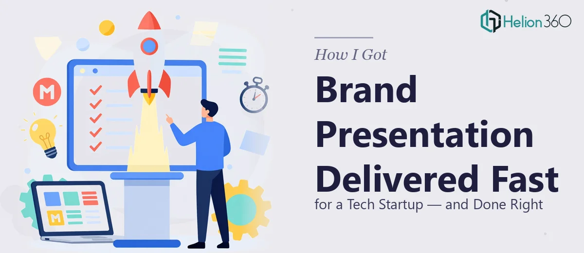 How I Got a Brand Presentation for a Tech Startup Delivered Fast — and Done Right