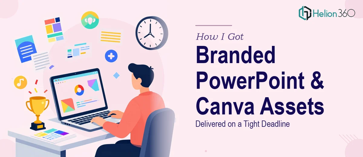 How I Got a Branded PowerPoint Template and Canva Assets Delivered on a Tight Deadline