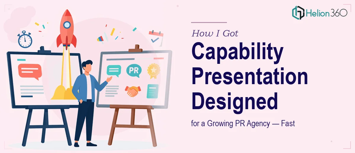 How I Got a Capability Presentation and Company Profile Designed for a Growing PR Agency — Fast