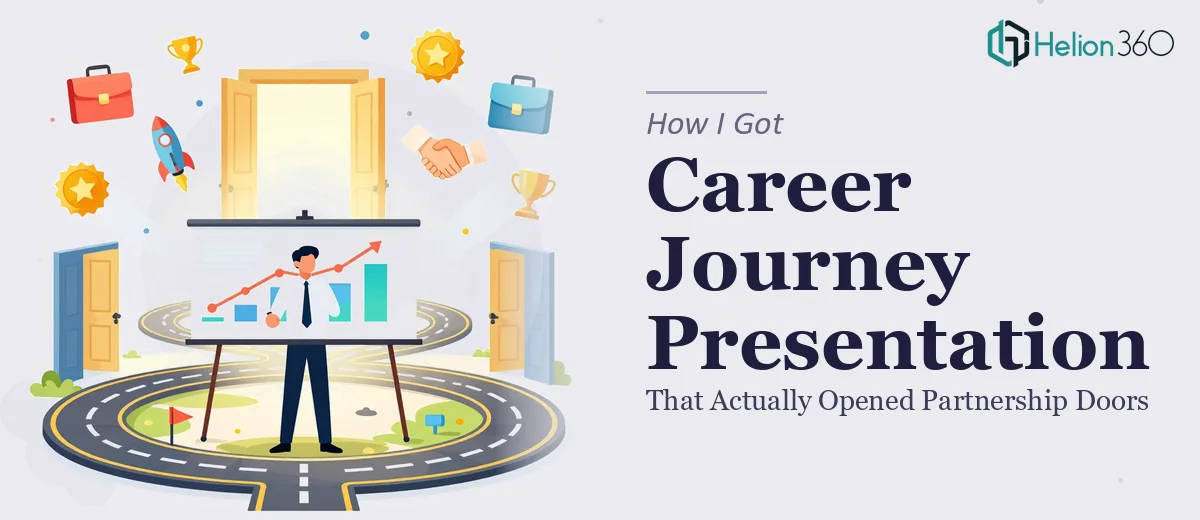 How I Got a Career Journey Presentation Built That Actually Opened Partnership Doors