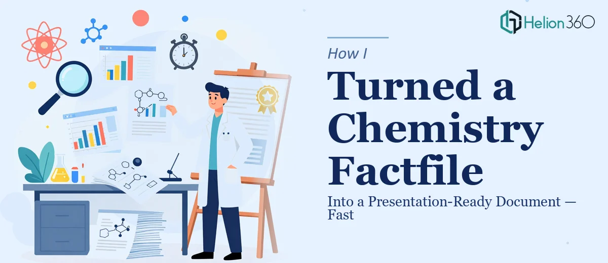 How I Got a Chemistry Research Factfile Turned Into a Presentation-Ready Document — Fast