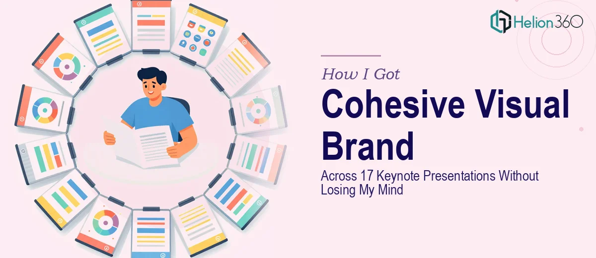 How I Got a Cohesive Visual Brand Across 17 Keynote Presentations Without Losing My Mind