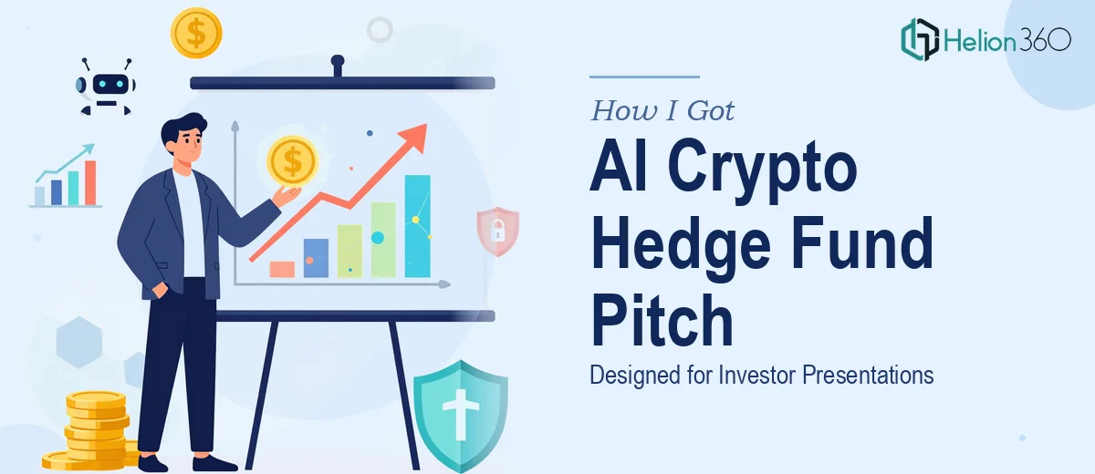 How I Got a Compelling AI Crypto Hedge Fund Presentation Designed for Investor Pitches
