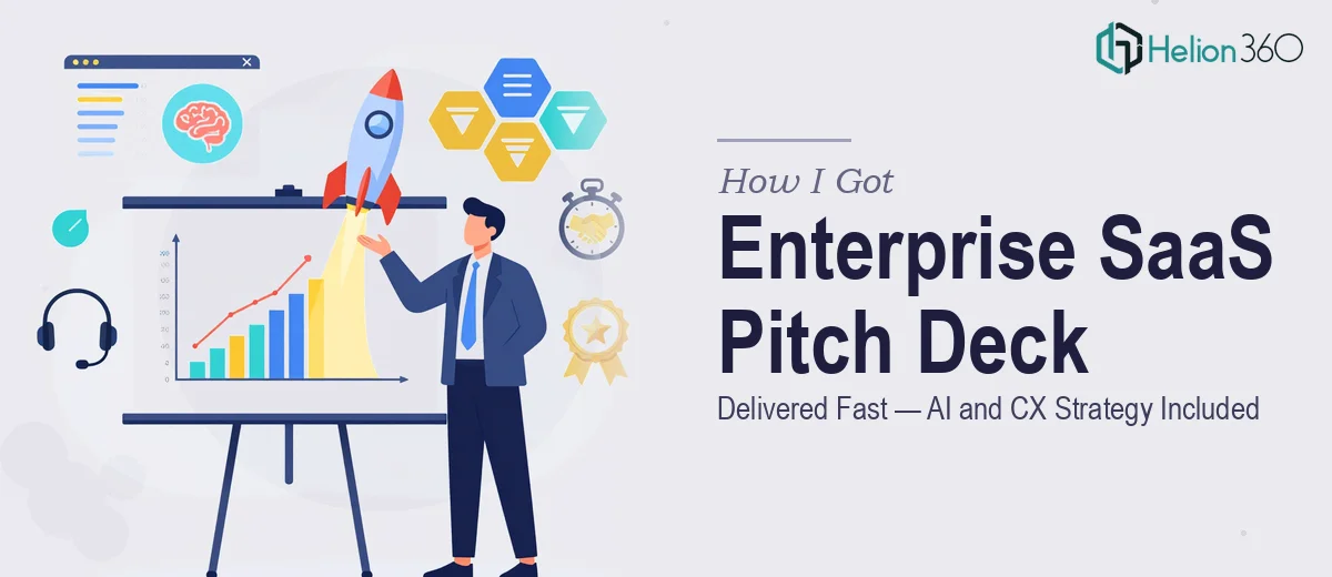 How I Got a Compelling Enterprise SaaS Pitch Deck Delivered Fast — AI and CX Strategy Included