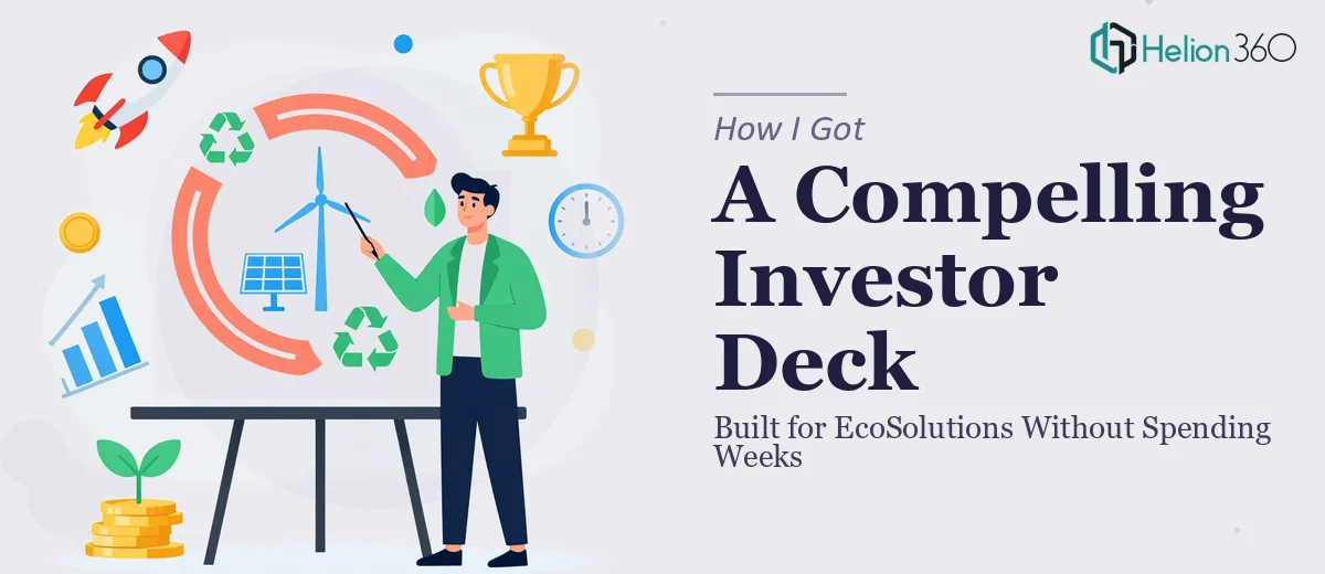 How I Got a Compelling Investor Deck Built for EcoSolutions (Without Spending Weeks on It)