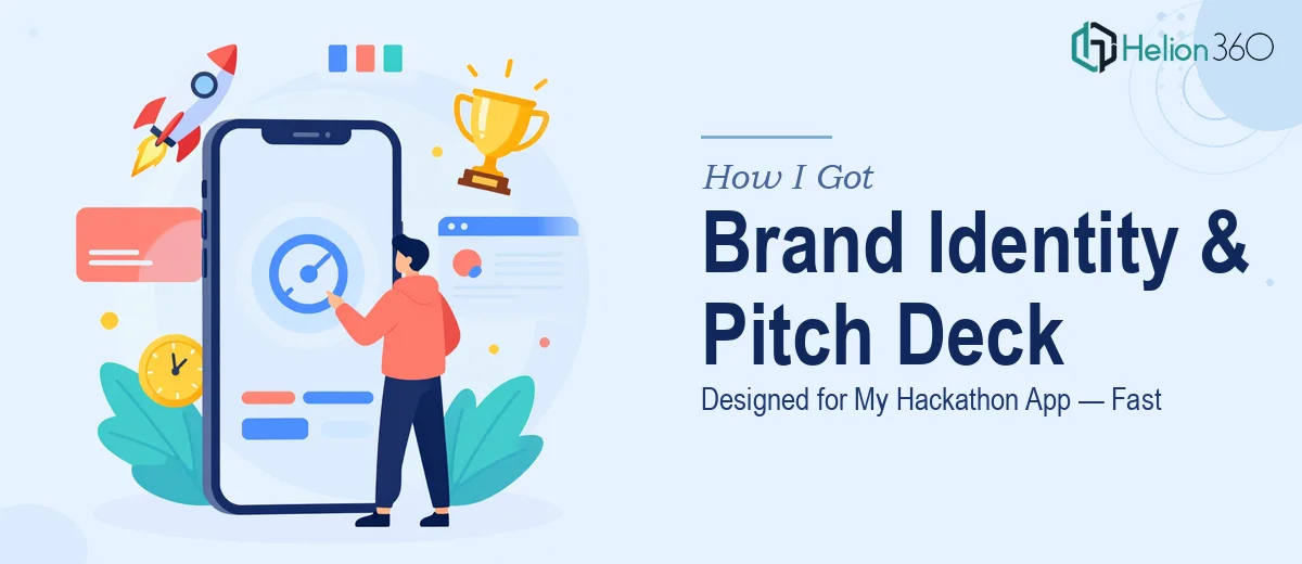 How I Got a Complete Brand Identity and Pitch Deck Designed for My Hackathon App — Fast