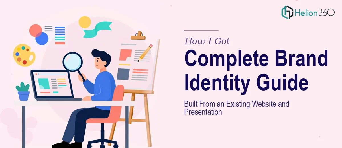How I Got a Complete Brand Identity Guide Built From an Existing Website and Presentation