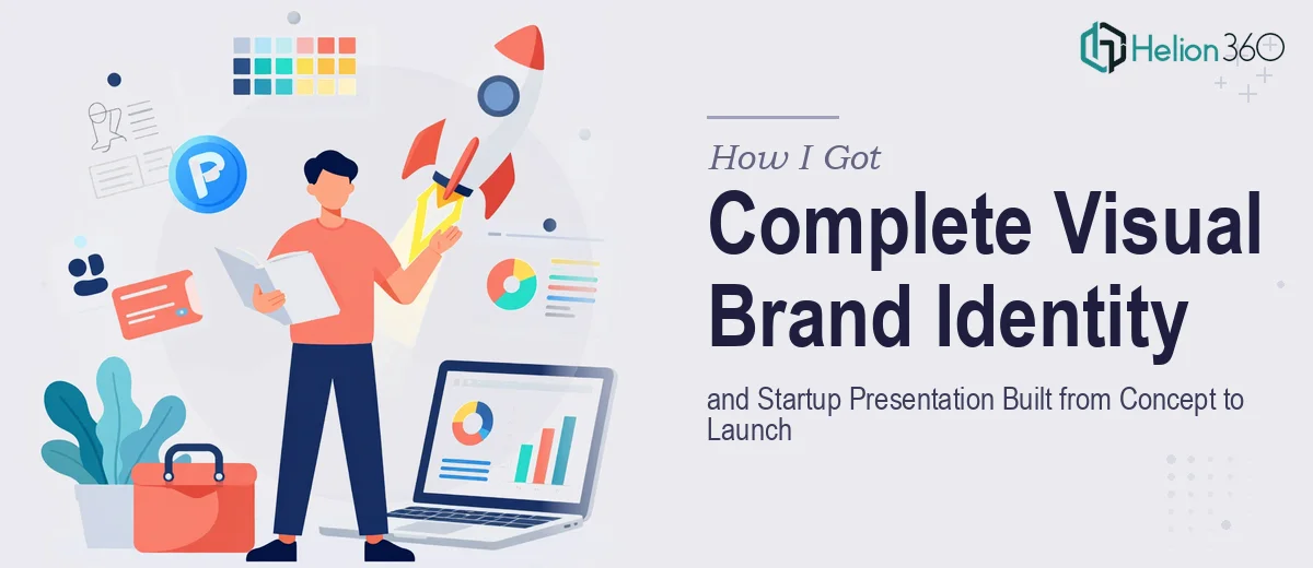 How I Got a Complete Visual Brand Identity and Startup Presentation Built from Concept to Launch