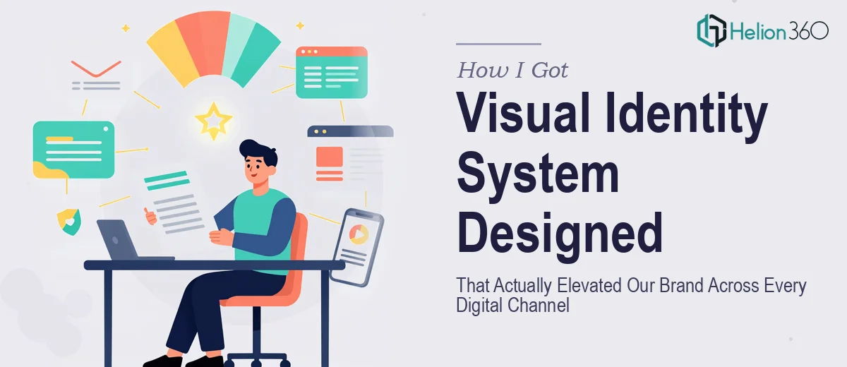 How I Got a Complete Visual Identity System Designed That Actually Elevated Our Brand Across Every Digital Channel