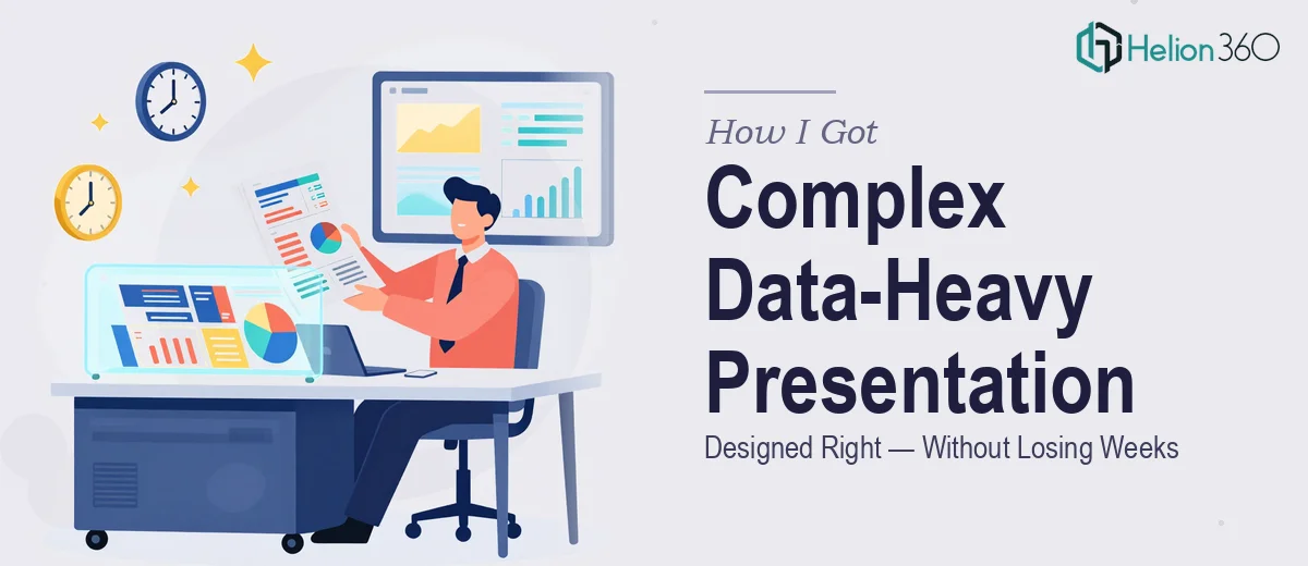 How I Got a Complex Data-Heavy Marketing Presentation Designed Right — Without Losing Weeks to It