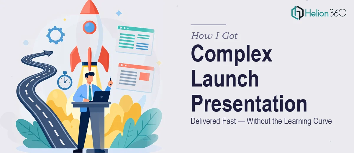 How I Got a Complex Technical Launch Presentation Delivered Fast — Without the Learning Curve