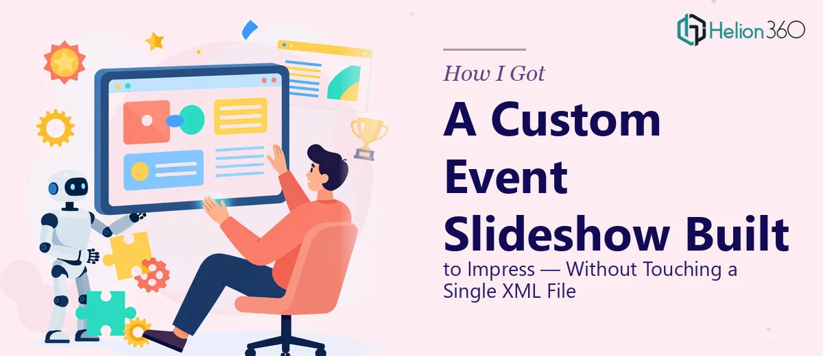 How I Got a Custom Event Slideshow Built to Impress — Without Touching a Single XML File
