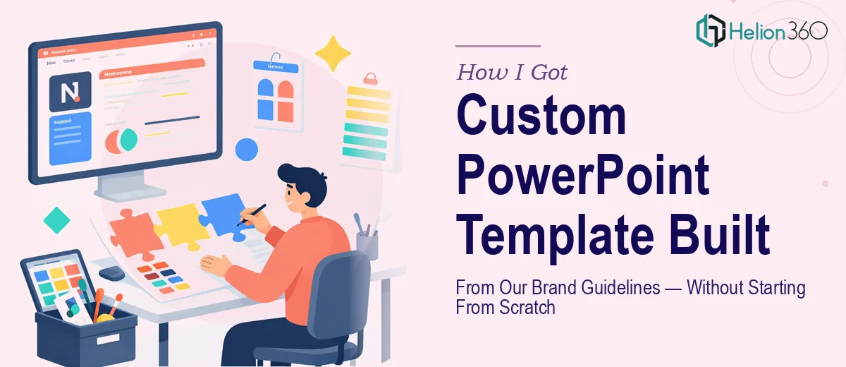 How I Got a Customizable PowerPoint Template Built From Our Brand Guidelines — Without Starting From Scratch