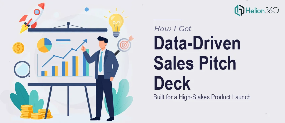 How I Got a Data-Driven Sales Pitch Deck Built for a High-Stakes Product Launch