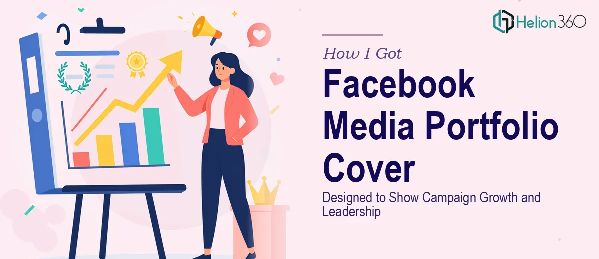 How I Got a Facebook Media Portfolio Cover Designed That Actually Showed Campaign Growth and Industry Leadership