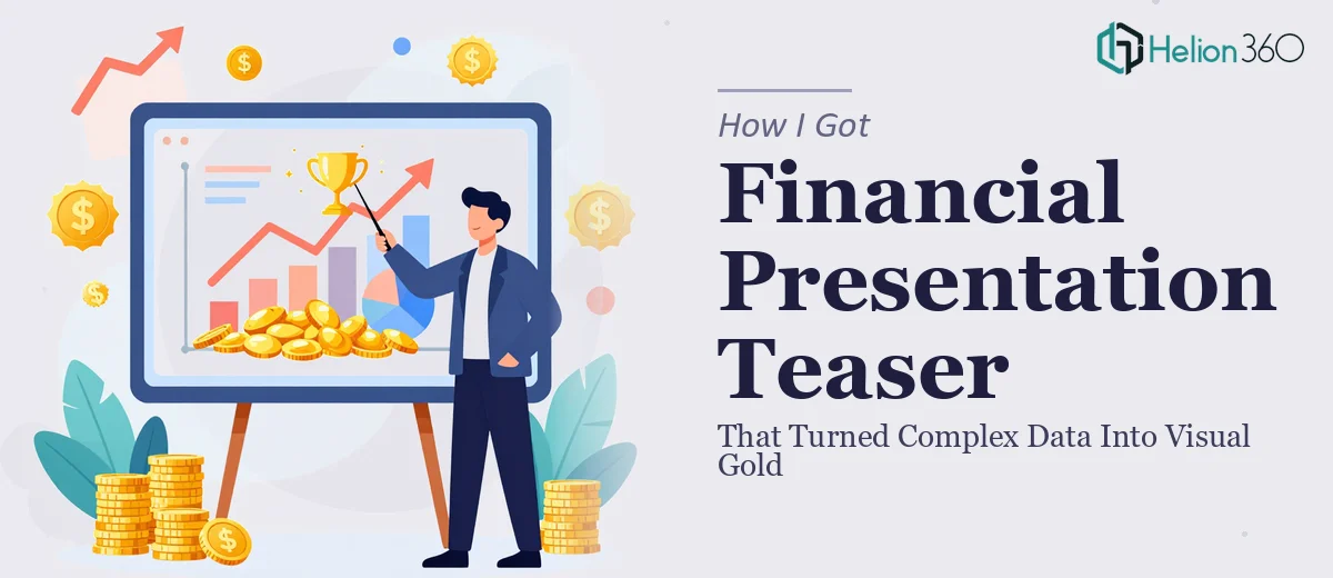 How I Got a Financial Presentation Teaser That Turned Complex Data Into Visual Gold