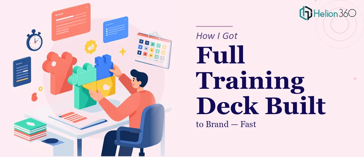 How I Got a Full New Hire Training Deck Built to Brand — Fast