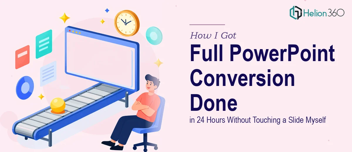 How I Got a Full PowerPoint Template Conversion Done in 24 Hours Without Touching a Slide Myself