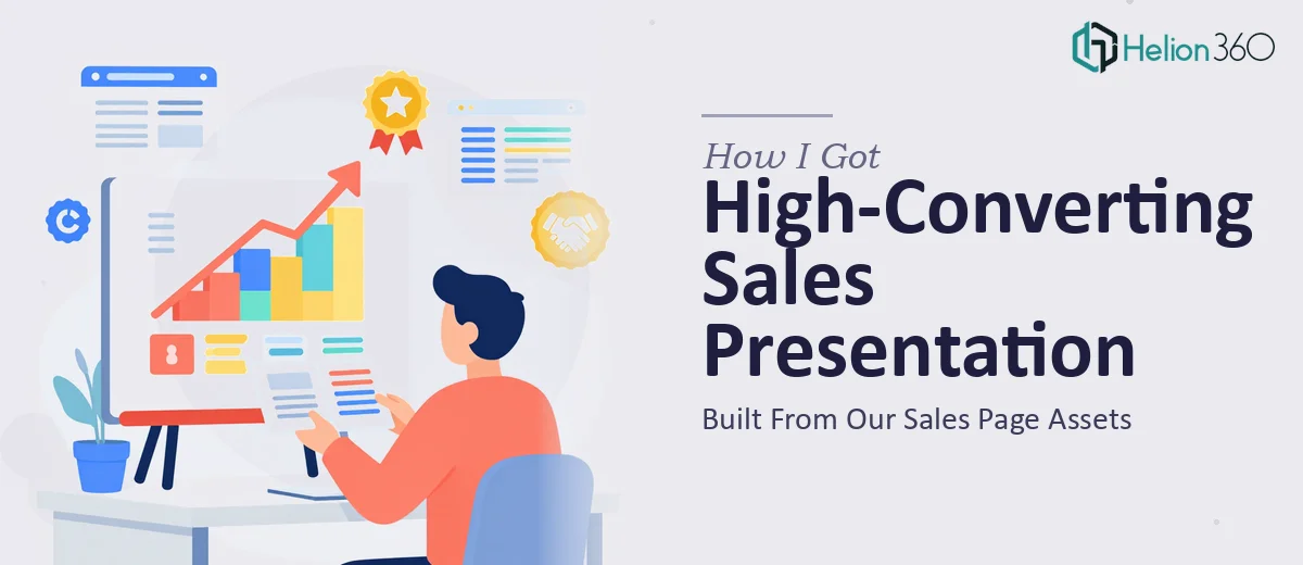 How I Got a High-Converting Sales Presentation Built From Our Sales Page Assets