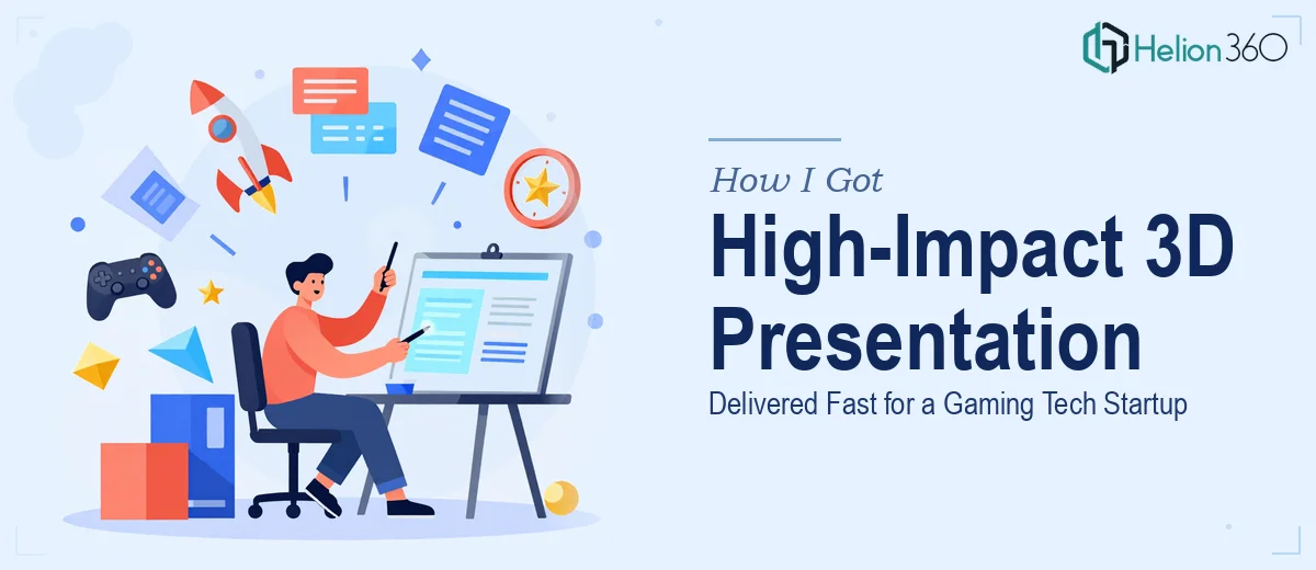 How I Got a High-Impact 3D Illustrative Presentation Delivered Fast for a Gaming Tech Startup
