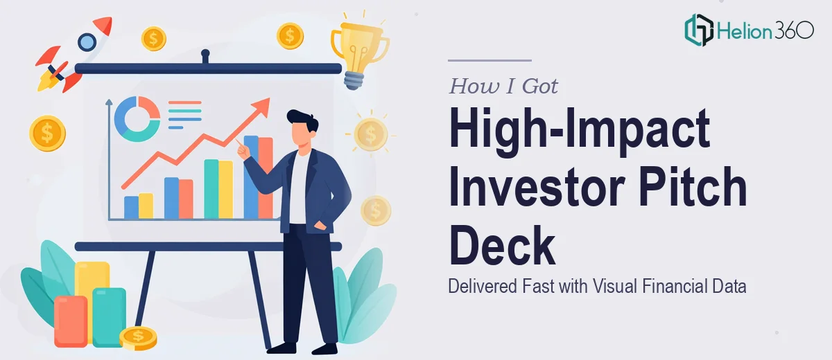 How I Got a High-Impact Investor Pitch Deck Delivered Fast — With Financial Data That Actually Made Sense Visually