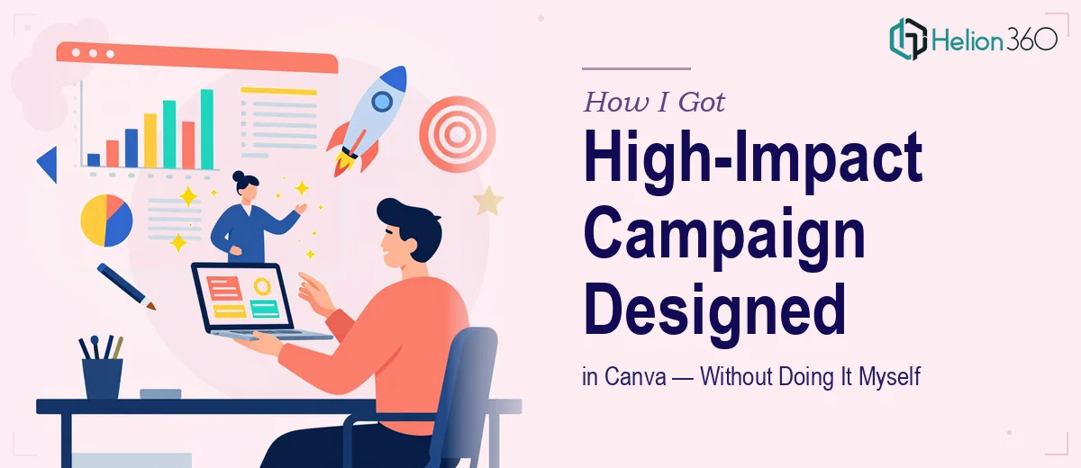 How I Got a High-Impact Marketing Campaign Presentation Designed in Canva — Without Doing It Myself
