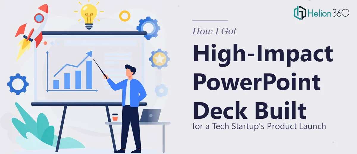 How I Got a High-Impact PowerPoint Deck Built for a Tech Startup's Product Launch