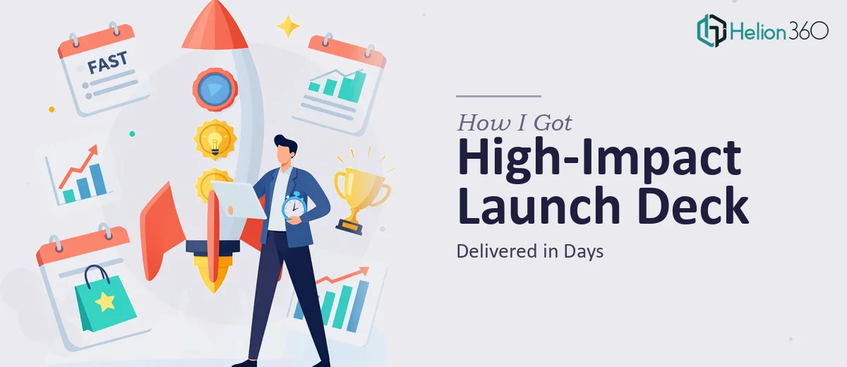How I Got a High-Impact Product Launch Presentation Deck Delivered in Days