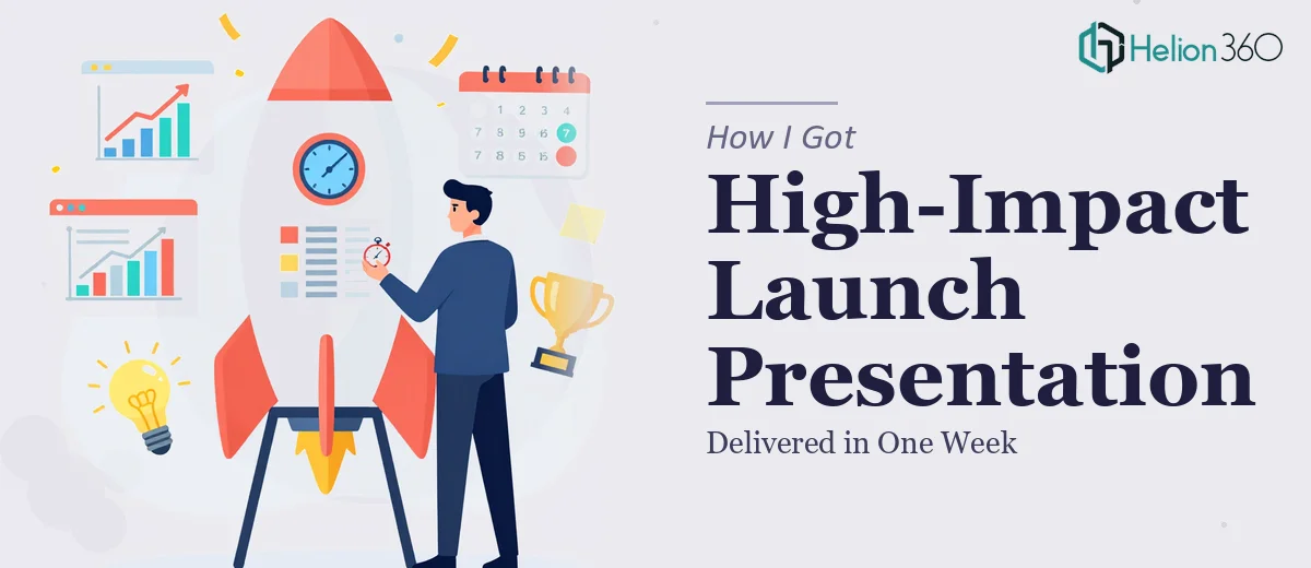 How I Got a High-Impact Product Launch Presentation Delivered in One Week