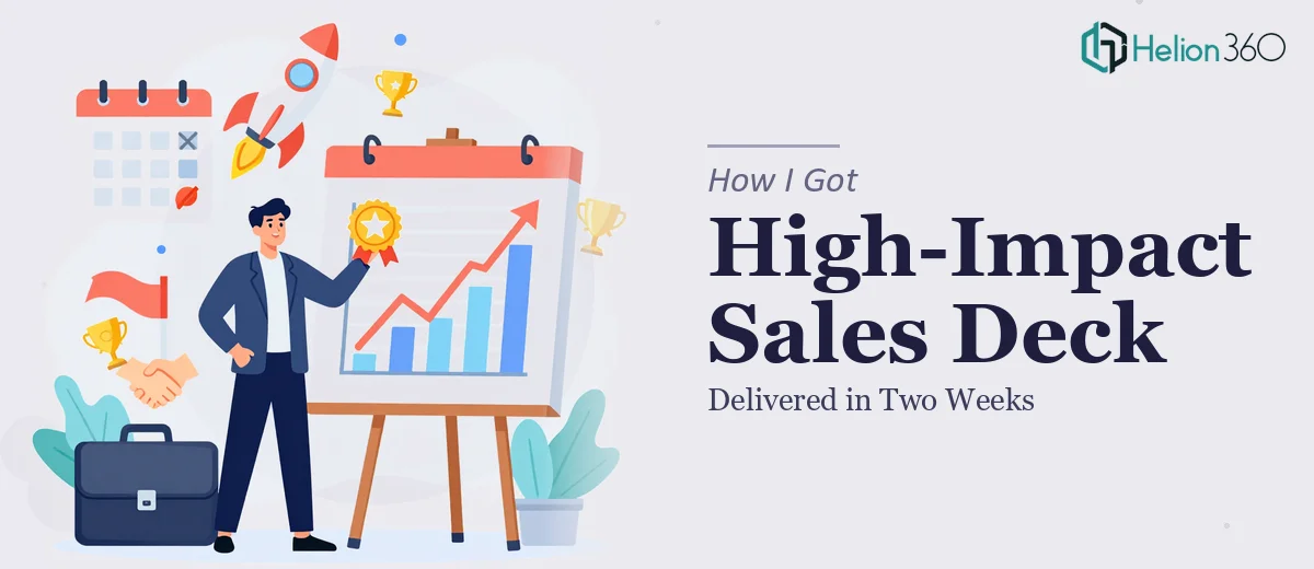 How I Got a High-Impact Sales Deck Delivered in Two Weeks
