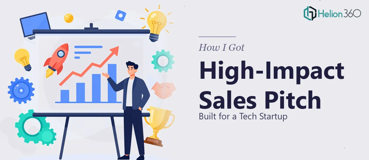 How I Got a High-Impact Sales Pitch Presentation Built for a Tech Startup